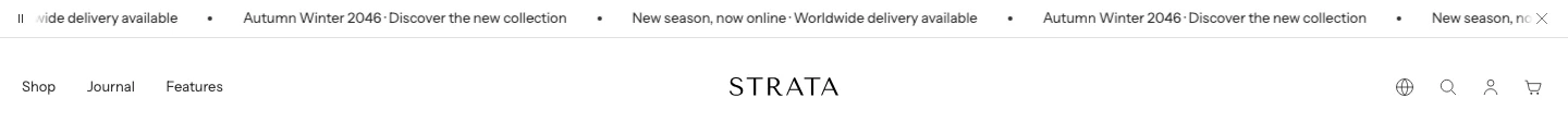 A thin announcement bar above the Header with repeating messages, a pause button on the left, and a close button on the right.