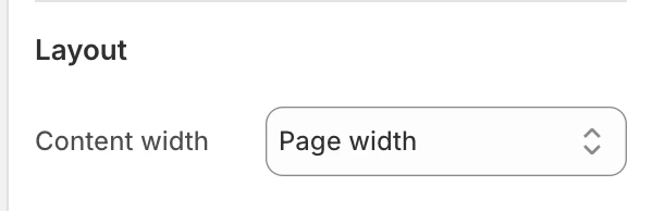 Custom liquid Layout settings in the Theme Editor: Content width.