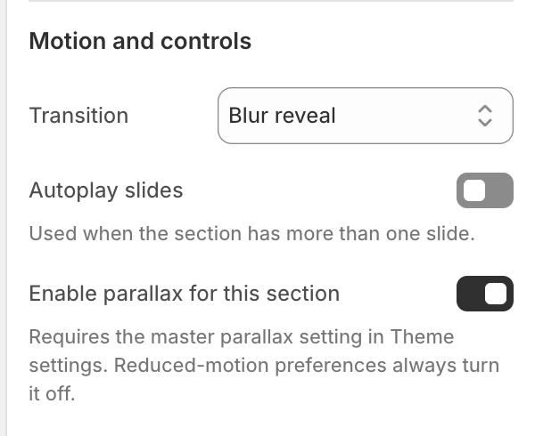 Media hero Motion and controls settings in the Theme Editor: Transition, Autoplay slides, Change slides every, Pause on hover, Enable parallax for this section.