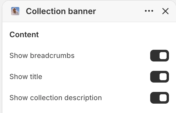 Collection banner Content settings in the Theme Editor: Show breadcrumbs, Show title, Show collection description.