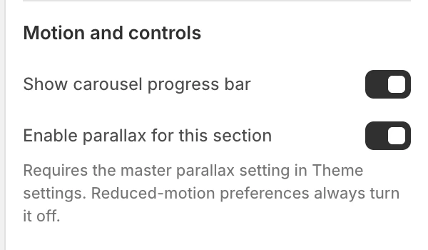 Editorial collection Motion and controls settings in the Theme Editor: Show carousel progress bar, Enable parallax for this section.