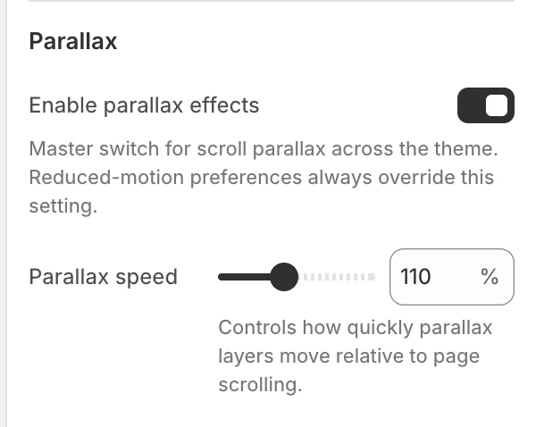 Animation Parallax settings in the Theme Editor: Enable parallax effects, Parallax speed.